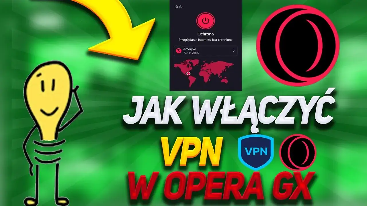 Zdjęcie Jak włączyć VPN na Operze GX i zwiększyć swoje bezpieczeństwo w sieci